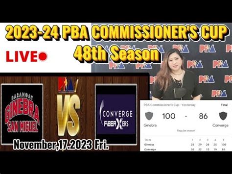 LIVE Ginebra VS Converge PBA Commissioner S Cup YouTube