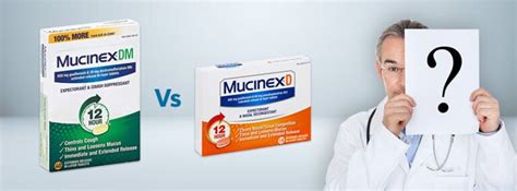 What are the differences between Mucinex DM and Mucinex D ...