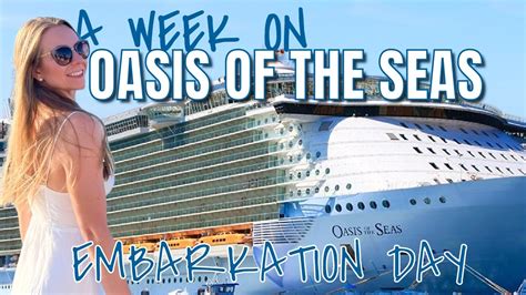 Embarkation Day On Oasis Of The Seas Days 1 3 Embarkation Nassau Cococay Youtube