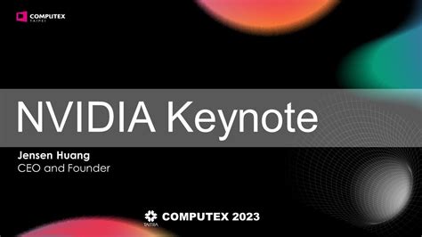 COMPUTEX 2023 Keynote NVIDIA Keynote YouTube