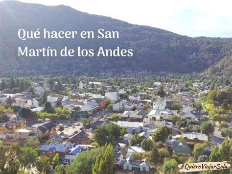 5 Cosas Que Visitar Y Que Hacer En San Martín De Los Andes