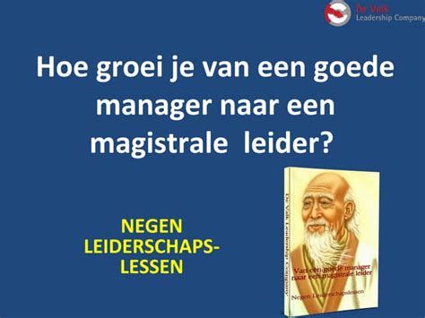 Hoe Word Jij Een Magistrale Leider Negen Leiderschapslessen Ppt