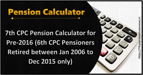 7th Cpc Pension Calculator As Per Concordance Tables For Pre 2016