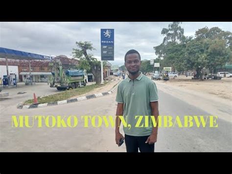 See Mutoko Town In Zimbabwe Youtube