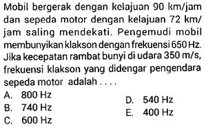 Mobil Bergerak Dengan Kelajuan Km Jam Dan Sepeda Motor