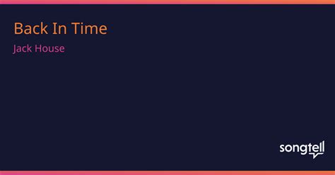 Meaning of Back In Time by Jack House