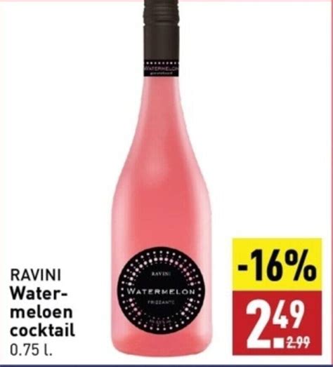 Ravini Watermeloen Cocktail L Aanbieding Bij Aldi