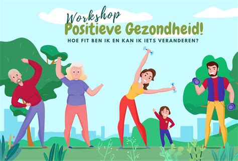 Doe Mee Met De Workshop Positieve Gezondheid In Grou Grousters Nl