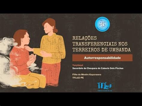 AULA 86 Relações Transferenciais nos Terreiros de Umbanda Yarytânyê