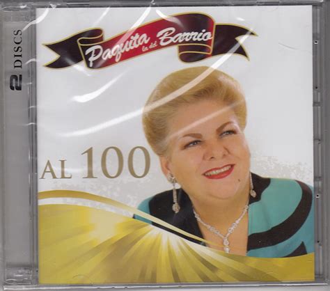 Paquita La Del Barrio Al 100 2CD - Paquita La Del Barrio Al 100 2CD ...