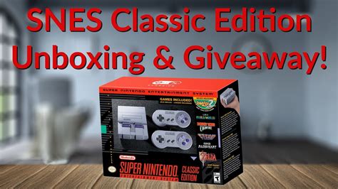 Snes Classic Edition Unboxing Giveaway Youtube Tech Guy Youtube