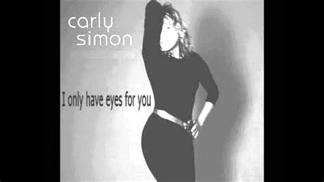 Carly Simon I Only Have Eyes For You 2005 Youtube