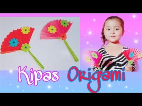 Cara Membuat Kipas Dari Kertas Origami Sbdp Kelas Tema Youtube