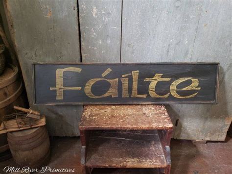 Early Looking Antique Primitive Failte Wooden Sign Irish Toast