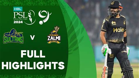 Full Highlights Peshawar Zalmi Vs Multan Sultan Match 9 Hbl Psl 9