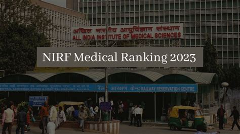 NIRF Medical Ranking 2023 India S Top 30 Medical Colleges Unveiled