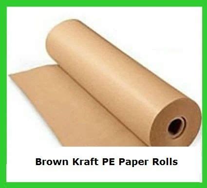 Pe Coated Paper Brown Pe Coated Kraft Paper Manufacturer From Bengaluru