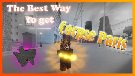 Best Way To Get Corpse Parts YBA YouTube