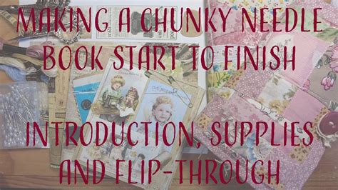 Chunky Needle Book Tutorial Pt And Flip Through Cdt Project For