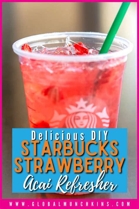 Diy Starbucks Strawberry Acai Refresher Global Munchkins