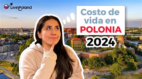 Costo De Vida En Polonia Para Un Soltero A Y Familia Cu Nto