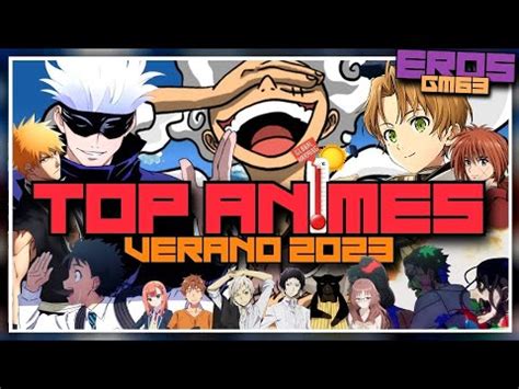 TOP ANIMES TEMPORADA VERANO 2023 YouTube