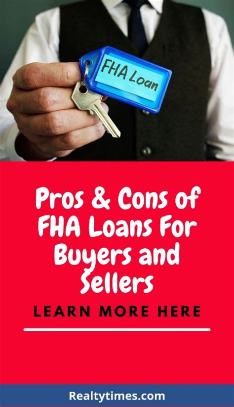 What Are The Pros And Cons Of Fha Loans For Buyers And Sellers Realty Times