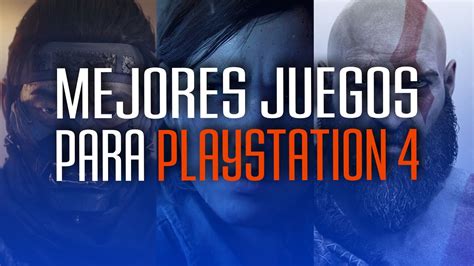 Top 5 Mejores Juegos De Playstation 4 De La Generación Youtube