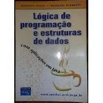 Livro Logica De Programacao E Estruturas De Dados De Sandra Puga Pela