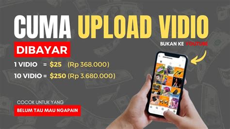 Satu Vidio Dibayar 25 Cara Menghasilkan Uang Dari Internet Tanpa