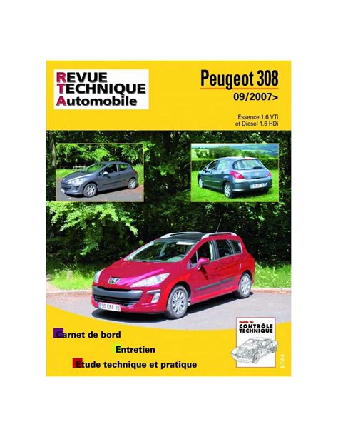 Revue Technique Peugeot 308 Sw Essence 1 6 Vti Et Diesel 1 6 Hdi Depuis 09 2007 Rta B731