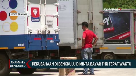 Perusahaan Di Bengkulu Diminta Bayar Thr Tepat Waktu Video Dailymotion