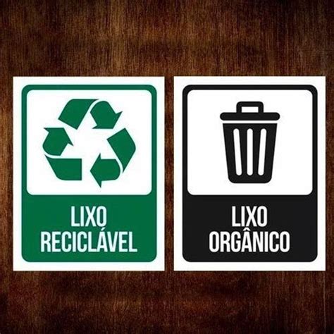 Kit Placa Sinalizacao Lixo Reciclavel E Lixo Organico Pontofrio