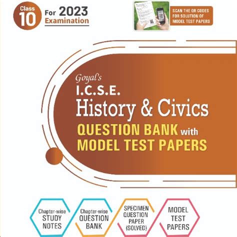 Goyal S Icse History And Civics Question Bank With Model Test Papers Class 10 For 2023