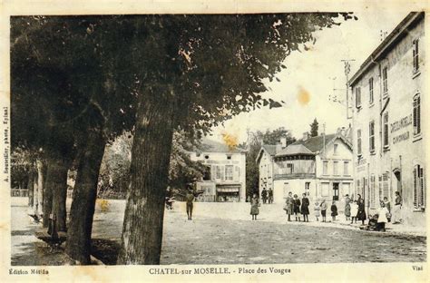 Ch Tel Sur Moselle Place Des Vosges Carte Postale Ancienne Et Vue