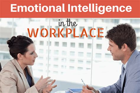 Emotional Intelligence In The Workplace