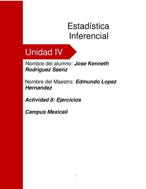 U4 Actividad 8 Ejercicios Estadística Inferencial Nombre Del Alumno Jose Kenneth Rodriguez