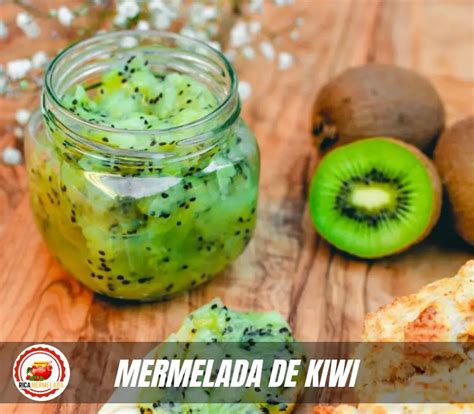 Receta MERMELADA DE KIWI 2024PASO A PASO