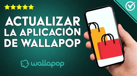 C Mo Actualizar La Aplicaci N De Wallapop Para Ver Ofertas Disponibles