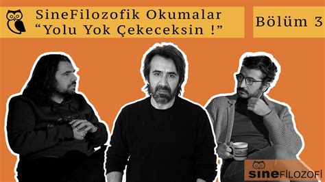 Sinefilozofik Okumalar B L M Demirkubuz Yolu Yok Ekeceksin Ula