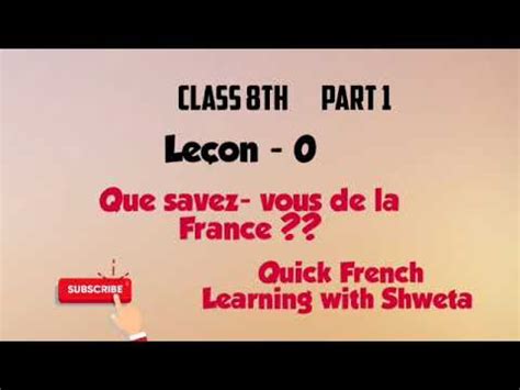 Le On Class Th Cbse Part Que Savez Vous De La France