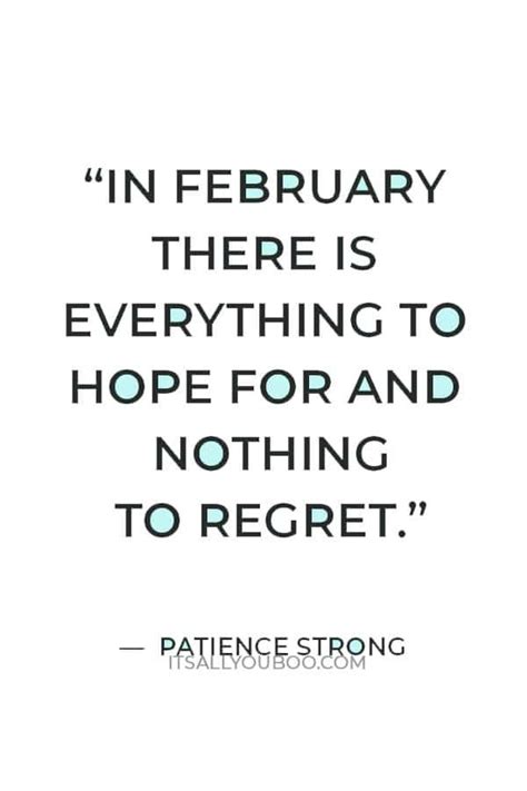 105 Inspirational Welcome February Quotes And Sayings February Quotes