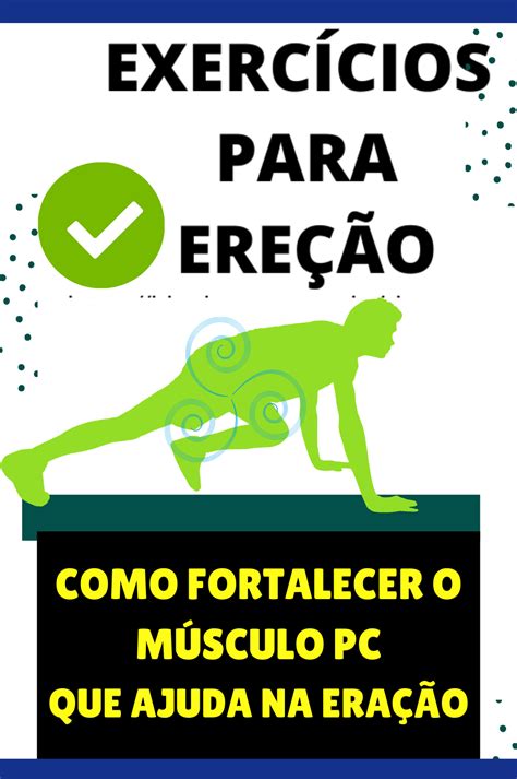 VocÊ Sabia Que Tem ExercÍcios Para Melhorar A EreÇÃo Masculina Aprenda