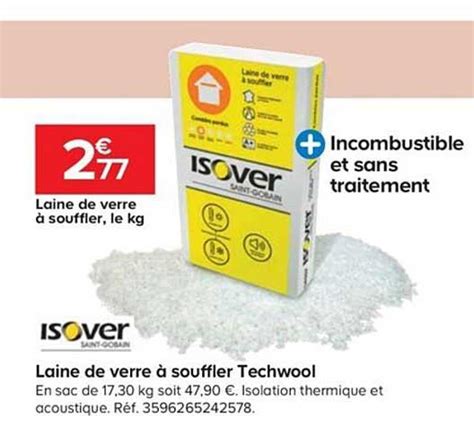 Offre Laine De Verre à Souffler Techwool Isover Saint Gobain chez Castorama