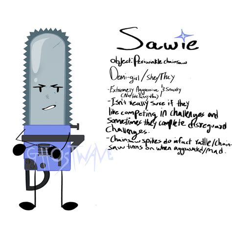 Sawie The Chainsaw | Object Show OC by GhostWavez on DeviantArt