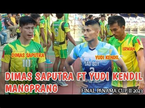 Voli Tarkam Terbaru Dimas Saputra Ft Yudi Kendil Mangprangfinal Panama