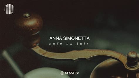 Anna Simonetta Caf Au Lait Neoclassical Piano Solo Piano Music