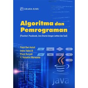 Jual Algoritma Dan Pemrograman Flowchart Pseudocode Java Disertai