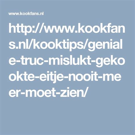 Met Deze Geniale Truc Mislukt Jouw Gekookte Eitje Nooit Meer Dit Moet