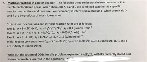 Solved Multiple Reactions In A Batch Reactor Batch Reactor Chegg